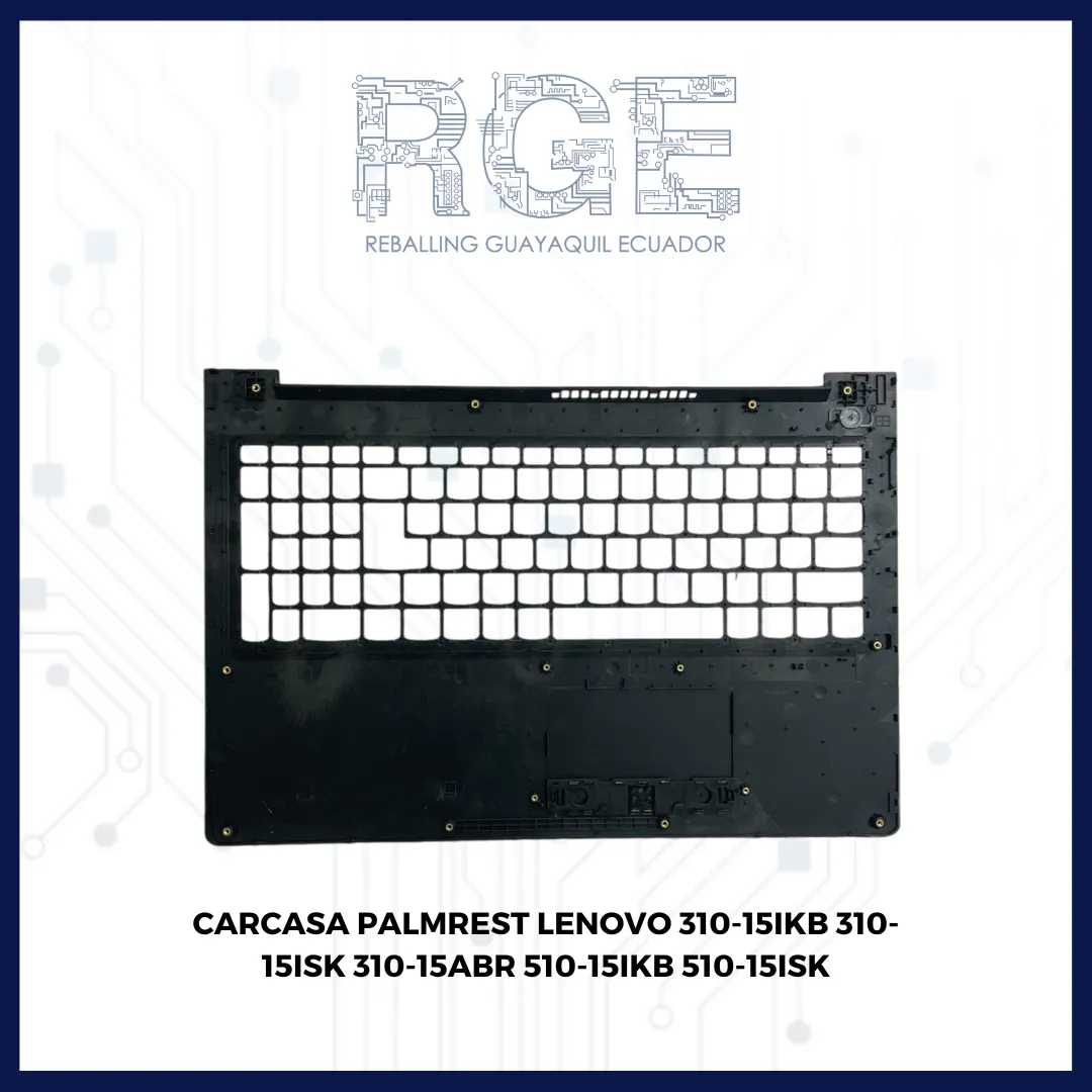 CARCASA PALMREST LENOVO 310-15IKB 310-15ISK 310-15ABR 510-15IKB 510-15ISK