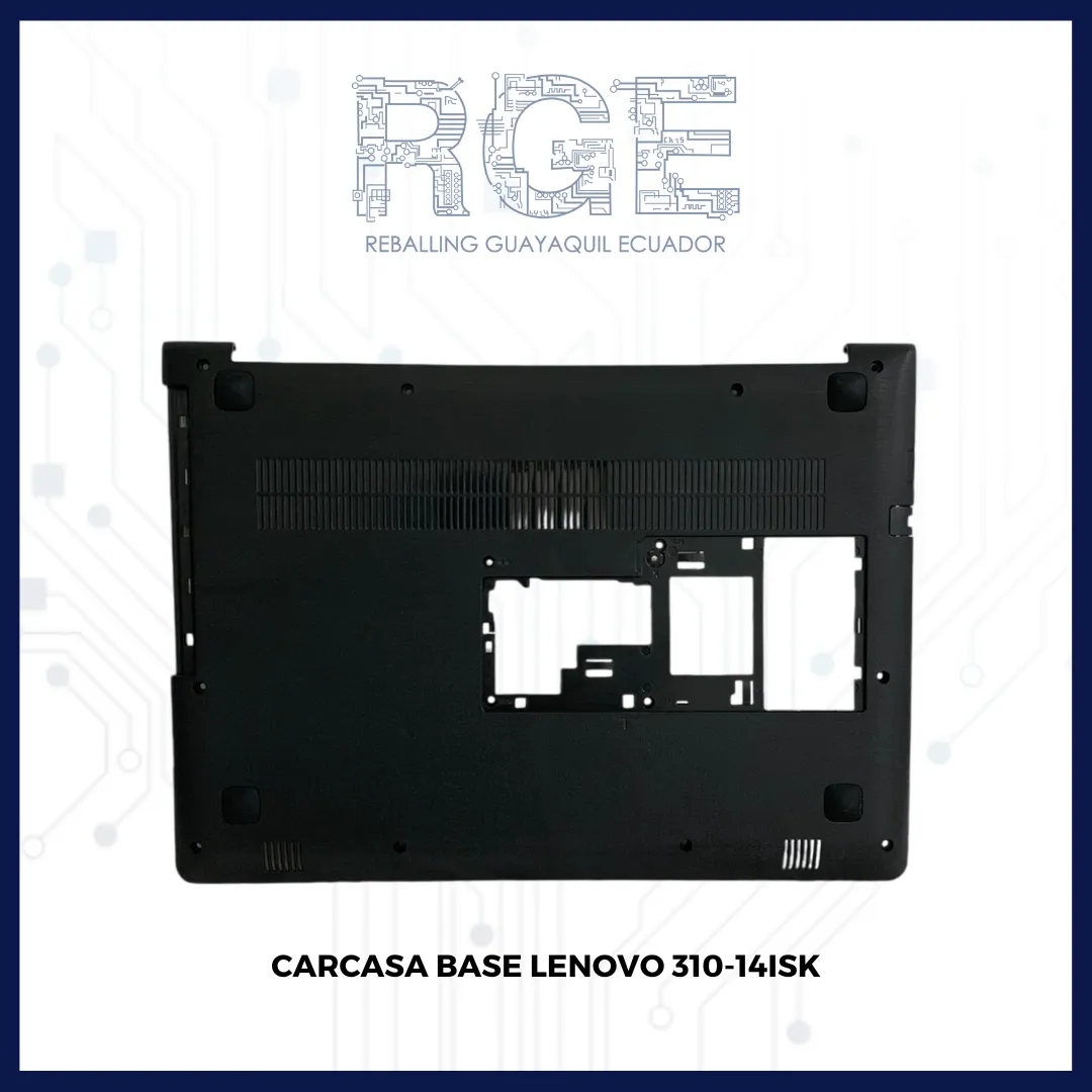 CARCASA BASE LENOVO 310-14ISK/310-14IKB/310-14IA