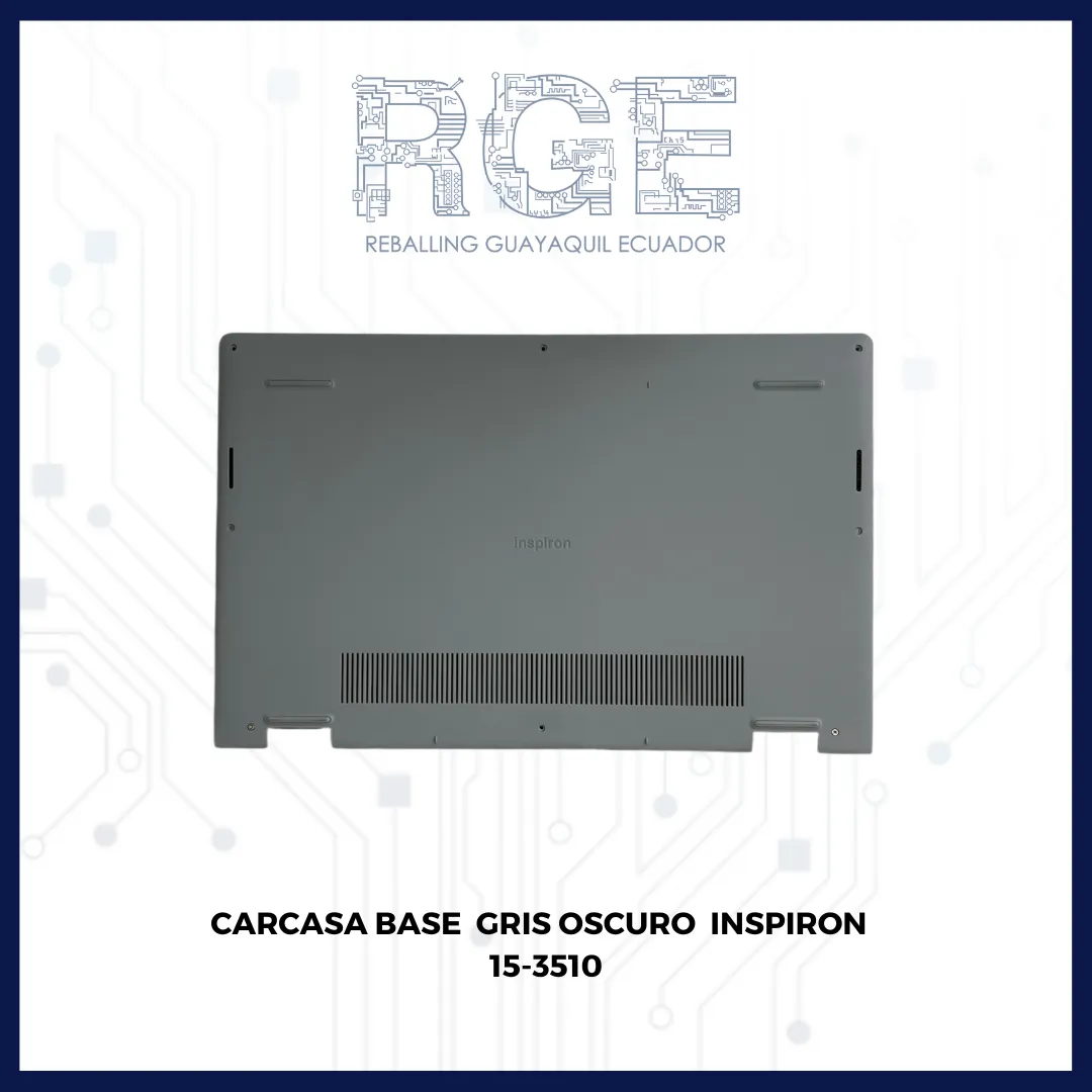CARCASA BASE GRIS DELL INSPIRON 15-3510 3511 3515 3520 3521 3525 3500