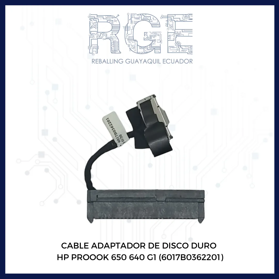 ADAPTADOR DE DISCO DURO HP PROBOOK 650 640 G1 (6017B0362201)