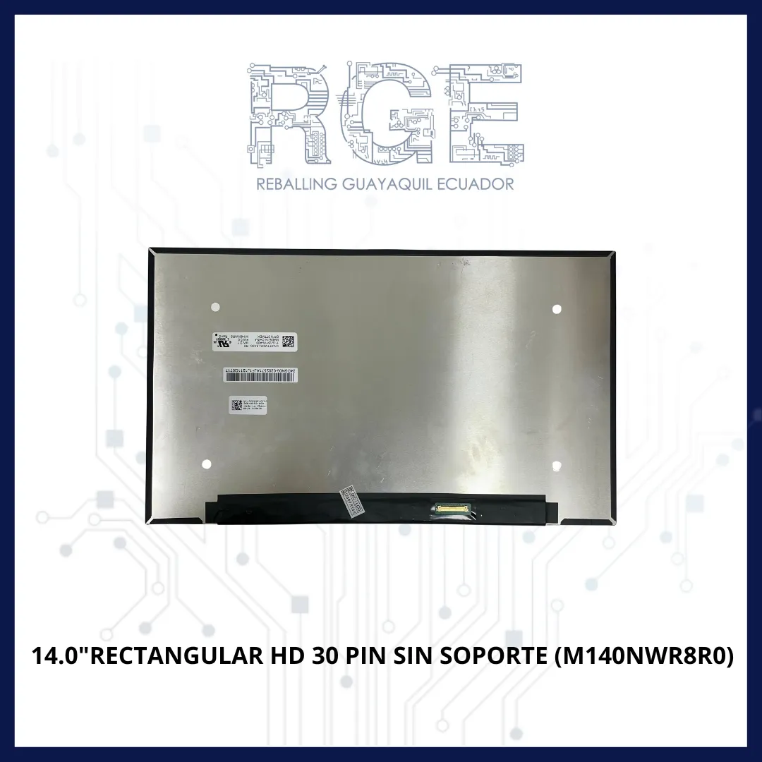 PANTALLA 14.0 RECTANGULAR HD 30 PIN SIN SOPORTE (M140NWR8 R0)